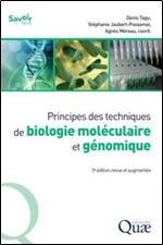Principes des techniques de biologie moleculaire et genomique [French]