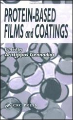 Protein-Based Films and Coatings