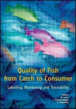 Quality Of Fish From Catch To Consumer: Labelling, Monitoring and Traceability