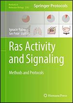 Ras Activity and Signaling: Methods and Protocols (Methods in Molecular Biology, 2262)