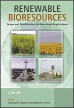 Renewable Bioresources: Scope and Modification for Non-Food Applications.