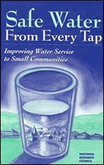 Safe Water From Every Tap: Improving Water Service to Small Communities (Processing)