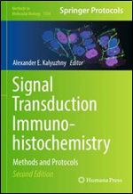 Signal Transduction Immunohistochemistry, 2nd Edition : Methods and Protocols