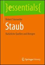 Staub: Naturliche Quellen und Mengen [German]