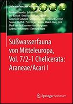 Suwasserfauna von Mitteleuropa, Vol. 7/2-1 Chelicerata: Araneae/Acari I [German]