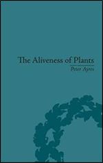 The Aliveness of Plants: The Darwins at the Dawn of Plant Science