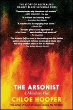The Arsonist: A Mind on Fire.
