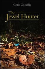 The Jewel Hunter (Princeton University Press (WILDGuides))