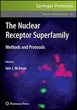 The Nuclear Receptor Superfamily: Methods and Protocols (Methods in Molecular Biology)