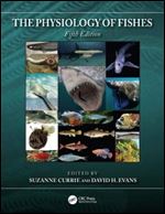 The Physiology of Fishes, Fifth Edition