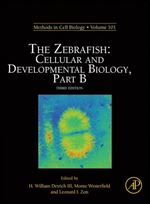 The Zebrafish: Cellular and Developmental Biology, Part B, Volume 134, Third Edition (Methods in Cell Biology)