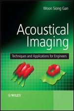 Acoustical Imaging: Techniques and Applications for Engineers