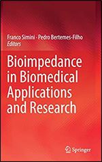 Bioimpedance in Biomedical Applications and Research