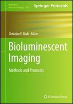 Bioluminescent Imaging: Methods and Protocols