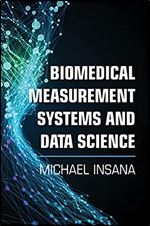 Biomedical Measurement Systems and Data Science