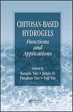 Chitosan-Based Hydrogels: Functions and Applications