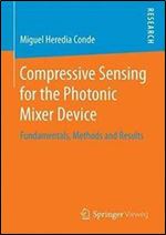 Compressive Sensing for the Photonic Mixer Device: Fundamentals, Methods and Results