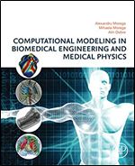 Computational Modeling in Biomedical Engineering and Medical Physics