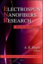 Electrospun Nanofibers Research: Recent Developments