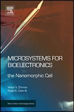 Microsystems for Bioelectronics: the Nanomorphic Cell (Micro and Nano Technologies)