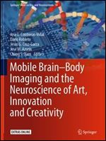 Mobile Brain-Body Imaging and the Neuroscience of Art, Innovation and Creativity