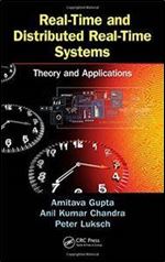 Real-Time and Distributed Real-Time Systems: Theory and Applications