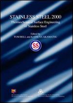 Stainless steel 2000 : proceedings of an International Current Status Seminar on Thermochemical Surface Engineering of Stainles
