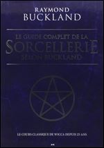 Le guide complet de la sorcellerie selon Buckland [French]