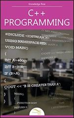 C++ Programming Language: by Knowledge flow