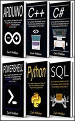 Coding Languages for Absolute Beginners: 6 Books in 1- Arduino, C++, C#, Powershell, Python & SQL.