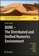 DUNE The Distributed and Unified Numerics Environment