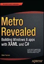 Metro Revealed: Building Windows 8 apps with XAML and C#