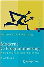 Moderne C-Programmierung: Kompendium und Referenz [German]