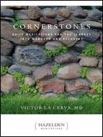 Cornerstones: Daily Meditations for the Journey into Manhood and Recovery (Hazelden Meditations Book 1)