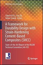 A Framework for Durability Design with Strain-Hardening Cement-Based Composites