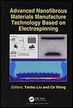 Advanced Nanofibrous Materials Manufacture Technology based on Electrospinning