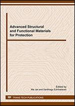 Advanced Structural and Functional Materials for Protection: Selected, peer reviewed papers from the Symposium T on Advanced Structural and Functional ... June 26-July1, 20 (Solid State Phenomena)