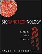 Bionanotechnology: Lessons from Nature