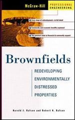 Brownfields: Redeveloping Environmentally Distressed Properties