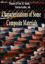 Characterizations of Some Composite Materials