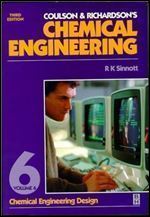 Chemical Engineering Volume 6, Third Edition: Chemical Engineering Design (Coulson and Richardson's Chemical Engineering Series)