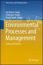 Environmental Processes and Management: Tools and Practices