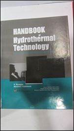 Handbook of Hydrothermal Technology (Materials and Processing Technology)