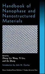 Handbook of Nanophase and Nanostructured Materials, Volume I: Synthesis