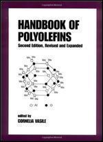 Handbook of Polyolefins, Second Edition (Plastics Engineering)