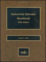 Industrial Solvents Handbook 5th Edition