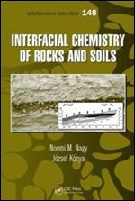 Interfacial Chemistry of Rocks and Soils (Surfactant Science)
