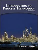 Introduction to Process Technology, 3rd Edition