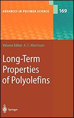 Long-Term Properties of Polyolefins (Advances in Polymer Science, 169)