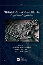 Metal Matrix Composites by Suneev Anil Bansal